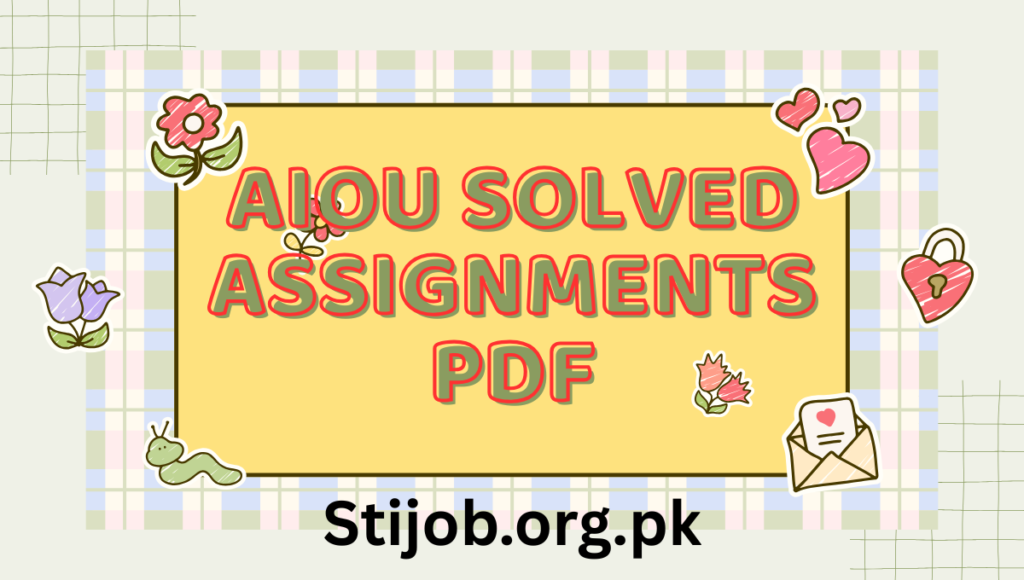 AIOU Solved Assignments Pdf