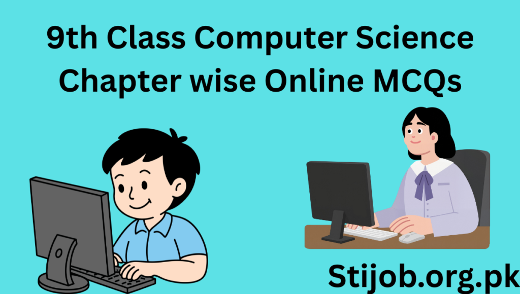 9th Class Computer Science Chapter wise Online MCQs