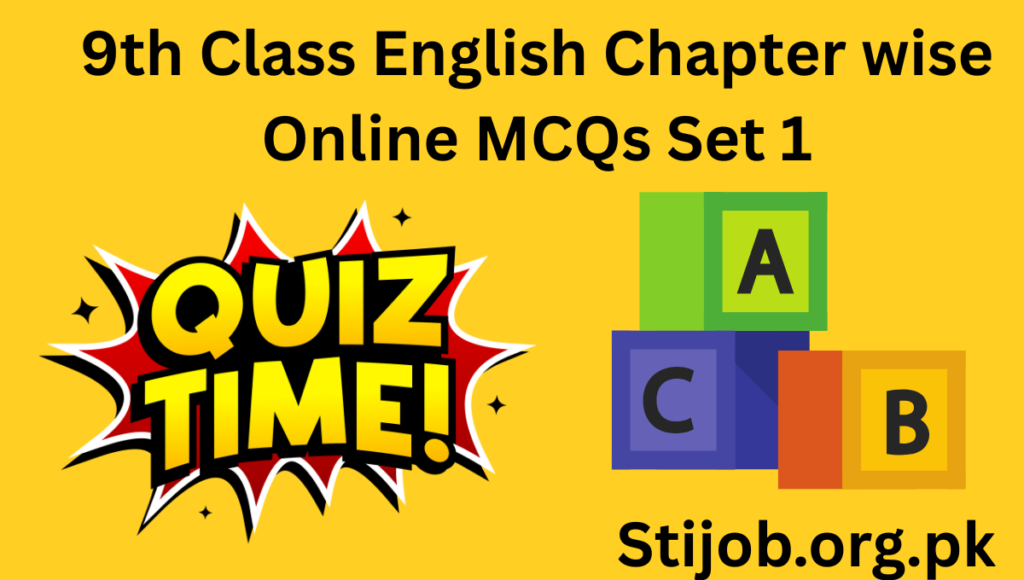 9th Class English Chapter wise Online MCQs set 1